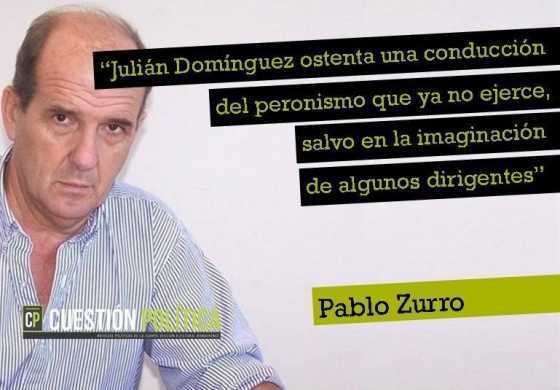 "Julián Domínguez ostenta una conducción del peronismo que ya no ejerce salvo en la imaginación de algunos dirigentes"