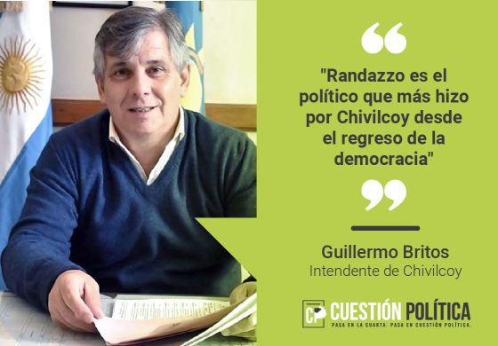 "Randazzo es el político que más hizo por Chivilcoy desde el regreso de la democracia"